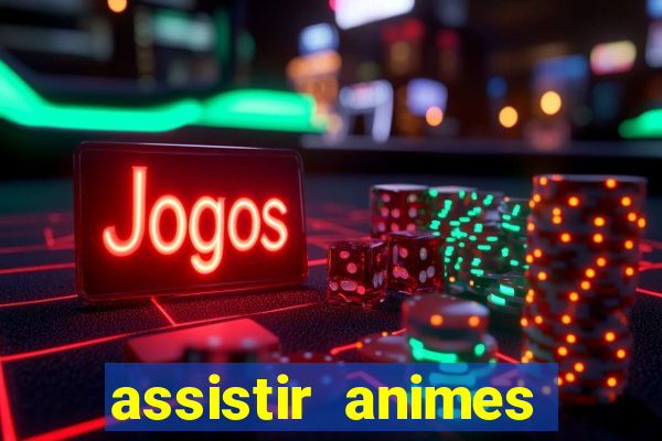 assistir animes online nz
